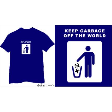 Triko "Keep the Garbage off the World" [ARCZ]